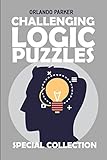 Challenging Logic Puzzles: Oases Puzzles (Logic Puzzle Large Print)