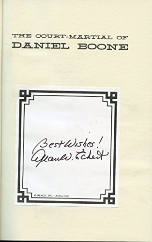 The Court-Martial of Daniel Boone, a novel 0316208701 Book Cover