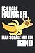 ICH HABE HUNGER MAN SCHÄLE MIR EIN RIND: Sprüche 6´x 9´ Notizbuch, liniert fürs Büro, Schule und Uni oder Universität
