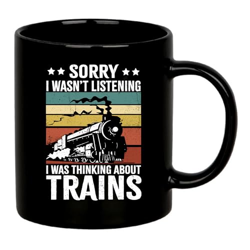 Keramiktasse mit Aufschrift "Sorry I Wasn't Listening I Was Thinking About Trains", Retro, Vintage, Zugliebhaber, Geschenke für Vater, Mutter, Ehemann, Bruder, Schwester, Ehefrau, Freund, Kollegen