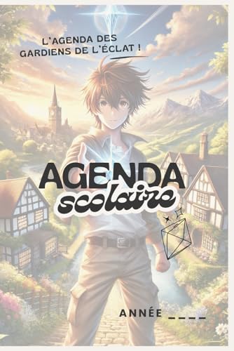 livre Agenda perpétuel Les Gardiens de l’Éclat – 12 activités ludiques autour du tome 1 | Calendrier annuel et mensuel, semainiers 7 jours, corrections, mémo et pages de notes