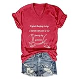 PUGIAF If You're Hanging On by A Thread Make Sure Its The Hem V Neck T Shirt for Women Casual Short Sleeve Summer Tops Red
