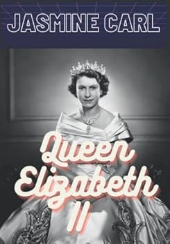 QUEEN ELIZABETH II: EVERYTHING YOU NEED TO KNOW ABOUT THE QUEEN