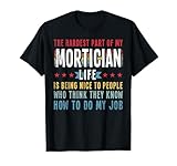 Photo Gallery funny profession quote mortician maglietta Photo Gallery funny profession quote mortician maglietta