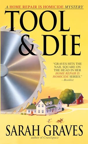 Tool & Die: A Home Repair is Homicide Mystery