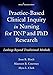 Practice-Based Clinical Inquiry in Nursing: Looking Beyond Traditional Methods for PhD and DNP Research