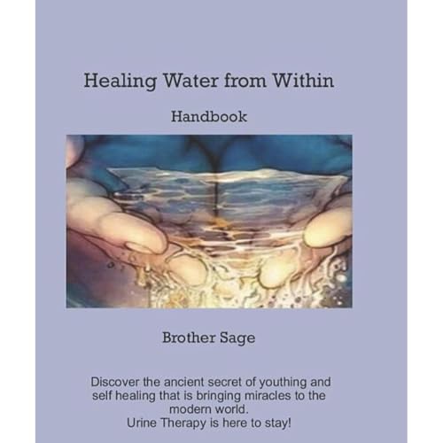 The Healing Water from Within Handbook Audiobook By Brother Sage cover art