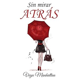 Sin mirar atrás