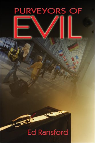 Purveyors Of Evil: Ransford, Ed: 9781413743326: Amazon.com: Books