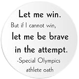 Let Me Win Special Olympics Athlete Oath - 25 Pack Circle Stickers 3 Inch