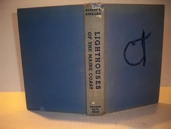 Hardcover Lighthouses on the Maine Coast and the Men Who Keep Them Book
