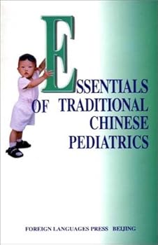 Paperback Essentials of Traditional Chinese Pediatrics Book
