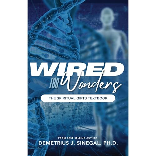 Wired For Wonders by Bishop Demetrius J. Sinegal episode artwork