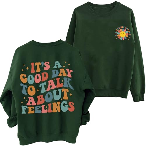 colanperd It's A Good Day to Talk About Feelings Sweatshirt Women Crewneck Mental Health Awareness Sweatshirt Tops
