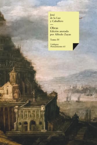 Obras: Tomo IV (Pensamiento) (Spanish Edition)
