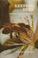 Keeping Bees: A Handbook for the Hobbyist Beekeeper 0960755012 Book Cover