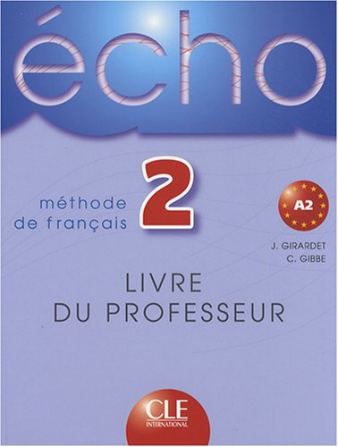 Echo 2 : Livre du professeur