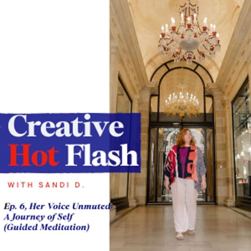 Her Voice Unmuted: A Journey of Self (Guided Meditation)