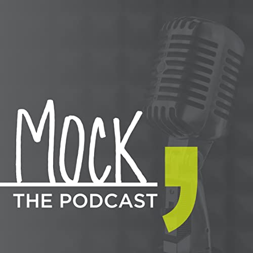 Page de couverture de MOCK, the podcast