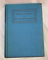 Annual Review of Fluid Mechanics Vol. 4, 1972 B000YP7SCE Book Cover