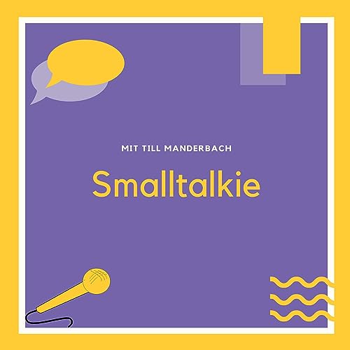 Smalltalkie Podcast Por Till Manderbach arte de portada