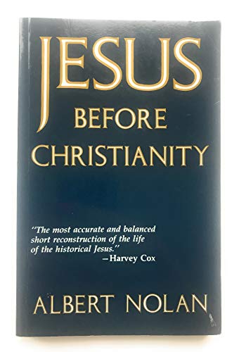 Jesus Before Christianity 0232520127 Book Cover