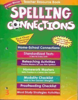 Zaner-Bloser Spelling Connections 3 Teacher Res... 0736700560 Book Cover