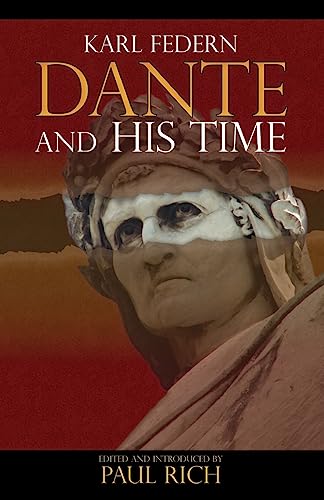 Dante & His Time