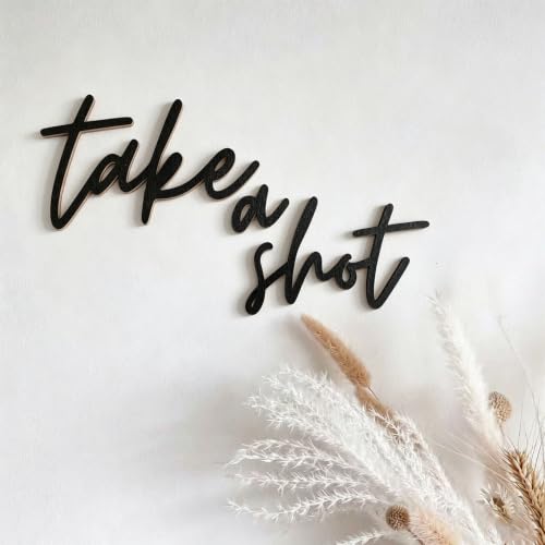 Black Take A Shot Sign for Backdrop,Funny Bar Sign for Wedding Girls Night Wooden Decor,Birthday Reception Party Decoration