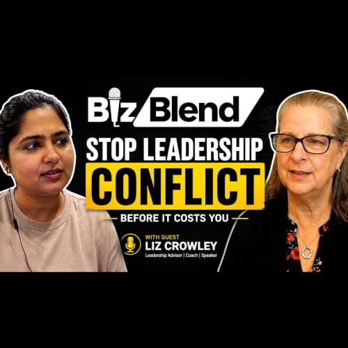 Resolving CEO and Senior Leader Conflict Before It Costs You | Liz Crowley