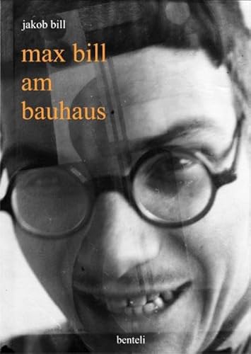 Preisvergleich Produktbild Max Bill am Bauhaus