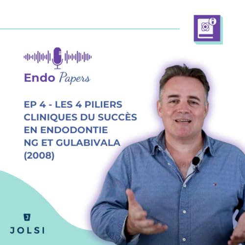 『Endo papers #4 : Les 4 piliers cliniques du succ&egrave;s en endodontie - NG et Gulabivala (2008)』のカバーアート
