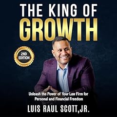 The King of Growth Audiolibro Por Luis Raul Scott Jr. arte de portada