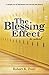 The Blessing Effect: A Single Act of Kindness Can Rewrite the Future