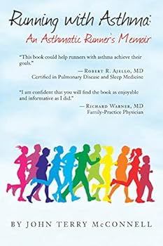 Paperback Running with Asthma: An Asthmatic Runner's Memoir Book