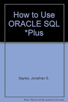 Paperback How to Use ORACLE SQL *Plus Book