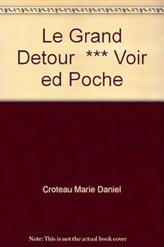 Paperback Le Grand Detour *** Voir ed Poche [French] Book