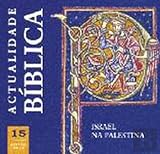  Actualidade Bíblica nº15 Israel na Palestina