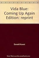 Vida Blue: Coming Up Again 0399608907 Book Cover
