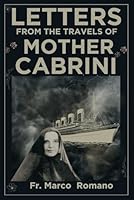 Letters From The Travels of Mother Cabrini B0CZTRVJCG Book Cover