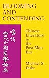 Photo Gallery blooming and contending: chinese literature in the post-mao era Photo Gallery blooming and contending: chinese literature in the post-mao era
