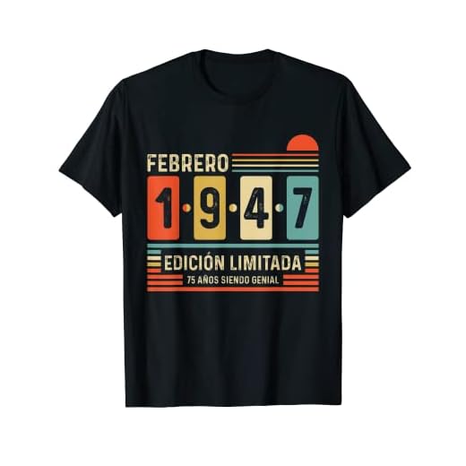 75 Años Febrero 1947 Leyenda Regalo 75 Cumpleaños Camiseta