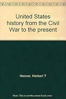 United States history from the Civil War to the present 0808797670 Book Cover