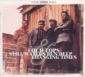 Still Waters Run Deep/Changing Times