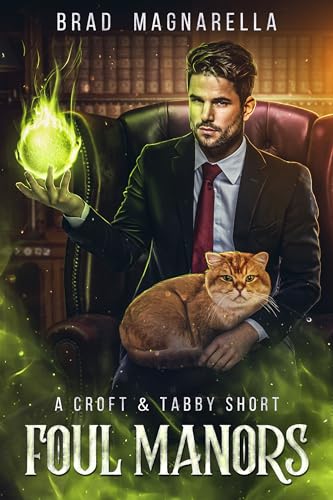 Foul Manors: A Croft and Tabby Short (Croft & Tabby Book 4)