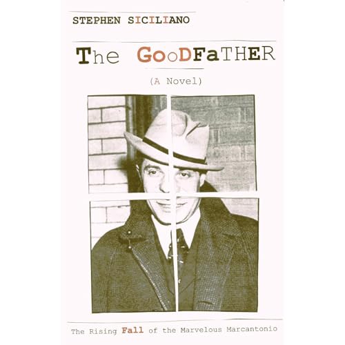 The Goodfather Audiobook By Stephen Siciliano cover art