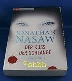 Der Kuss der Schlange - Nasaw Jonathan und Sepp Leeb