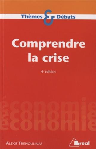 Comprendre la crise