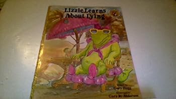 Paperback Lizzie Learns About Lying (The Happy Hawk Golden Thought Series) Book