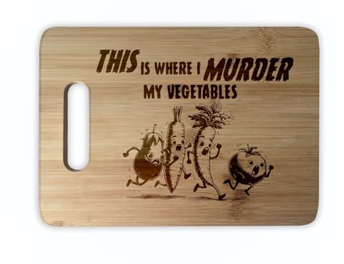 Comparison: What Kind Of Cutting Board Is Best For Vegetables 6 Vegan Cutting Board, This is Where I Murder My Vegetables, Vegan Gifts, Humor, Bamboo Cutting Board, Closing House Gift